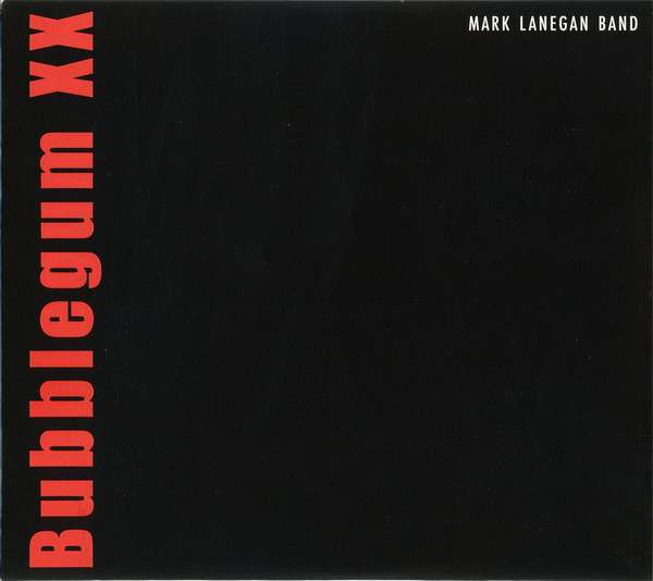 Mark Lanegan Band : Bubblegum XX (CD, Album, RE + CD, Comp + CD + RM, 20t)