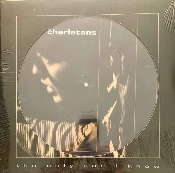 The Charlatans : The Only One I Know (12", RSD, Pic, RE)