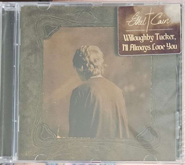 Ethel Cain : Willoughby Tucker, I'll Always Love You (CD, Album)